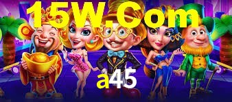 a45